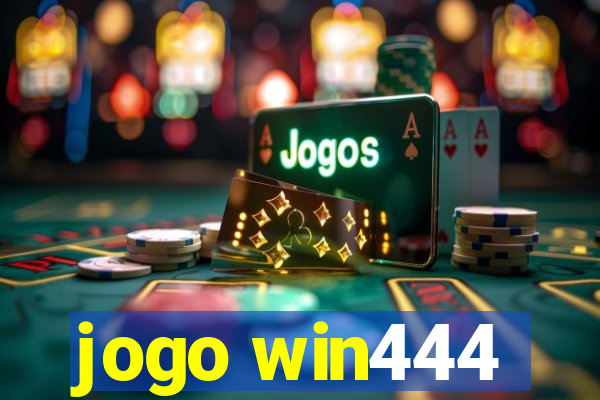 jogo win444